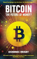 Bitcoin : The Future of Money?