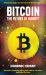 Bitcoin : The Future of Money? Bitcoin : The Future of Money?