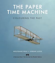 The Paper Time Machine : Colouring the Past