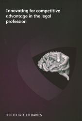 Innovating for Competitive Advantage in the Legal Profession