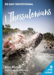 1 Thessalonians : 30 Day Devotional