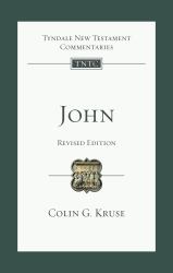 John (Revised Edition) : Tyndale New Testament Commentary