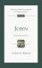 John (Revised Edition) : Tyndale New Testament Commentary John (Revised Edition) : Tyndale New Testament Commentary