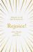 Rejoice! : Advent in All the Scriptures