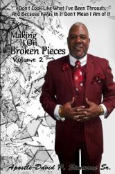 Making It on Broken Pieces Volume 2