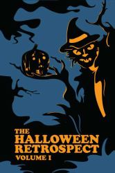 The Halloween Retrospect, Volume 1