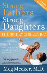 Strong Fathers, Strong Daughters : The 30-Day Challenge