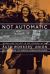 Not Automatic : Women and the Left in the Forging of the Auto Workers' Union