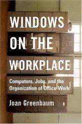 Windows on the Workplace