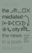 The Mediated City : The News in a Post-Industrial Context