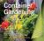 Container Gardening : Ideas, Design and Colour Help
