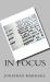 In Focus