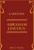 A History Abraham Lincoln