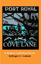 Port Royal : Murder on Cove Lane