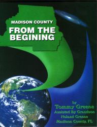 Madison County from the Beginning