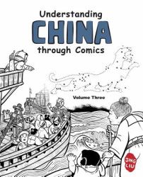 Understanding China Through Comics, Volume 3