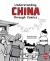 Understanding China Through Comics, Volume 1 Edition 2 : The Yellow Emperor Through the Han Dynasty (ca. 2697 BC - 220 AD)