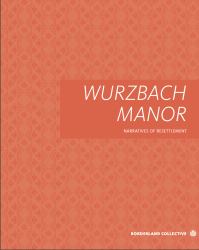 Wurzbach Manor : Narratives of Resettlement
