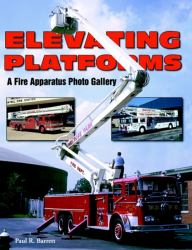 Elevating Platforms : A Fire Apparatus Photo Gallery