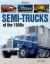 Semi-Trucks of The 1950s