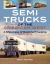 Semi Trucks of the American West : A Showcase of Regional Trucking 1900-1975