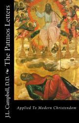 The Patmos Letters : Applied to Modern Christendom