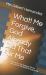 What! Me Forgive, God Already Did That for Me : A Book for the Follower of the Messiah on the Road to Forgiveness What! Me Forgive, God Already Did That for Me : A Book for the Follower of the Messiah on the Road to Forgiveness