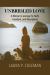 Unbridled Love : A Woman's Journey to Faith, Freedom and Abundance