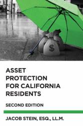 Asset Protection for California Residents : Second Edition