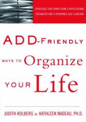 ADD-Friendly Ways to Get Organized