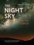 The Night Sky, Updated and Expanded Edition : Soul and Cosmos: the Physics and Metaphysics of the Stars and Planets