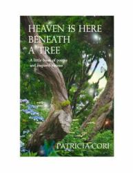 Heaven Is Here, Beneath a Tree