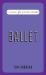 Ballet : Classic fm Handy Guides