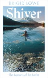 Shiver : The Lessons of the Lochs