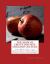 The Book of Fruits for New England Culture : The Most Valuable Varieties of Pear, Apple, Peach, Plum and Cherry