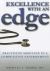 Excellence with an Edge