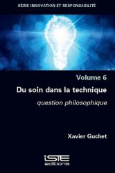 Du Soin la Technique : Question Philoso