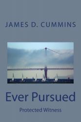Ever Pursued : Protected Witness