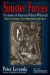 Sinister Forces--The Manson Secret : A Grimoire of American Political Witchcraft