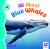 All About Blue Whales