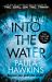 Into the Water : The Sunday Times Bestseller