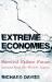 Extreme Economies : Survival, Failure, Future - Lessons from the World's Limits