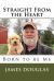 Straight from the Heart : Born to Be Me