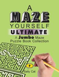 A Maze Yourself : Ultimate 2-In-1 Bundle
