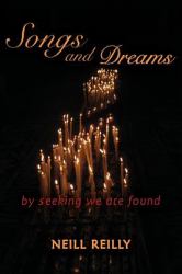 Songs and Dreams : By Seeking We Are Found