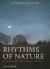 Rhythms of Nature : Wildlife and Wild Places Between the Moors