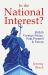 In the National Interest? : British Foreign Policy, Past, Present and Future