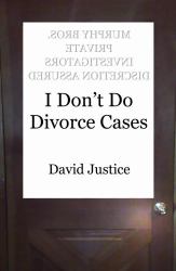 I Don't Do Divorce Cases