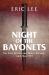 Night of the Bayonets : The Texel Uprising and Hitler's Revenge, April-May 1945