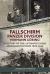 Fallschirm-Panzer-Division 'Hermann Göring' : A History of the Luftwaffe's Only Armoured Division, 1933-1945